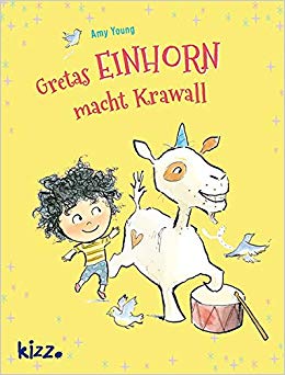 Gretas Einhorn macht Krawall von Amy Young