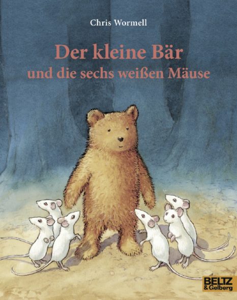 'Der kleine Bär und die sechs weißen Mäuse' von Chris Wormwell